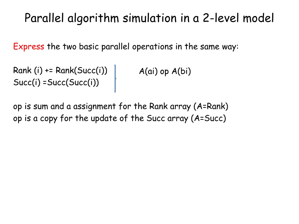 parallel algorithm simulation in a 2 level model 1