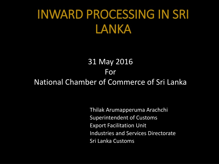inward processing in sri inward processing