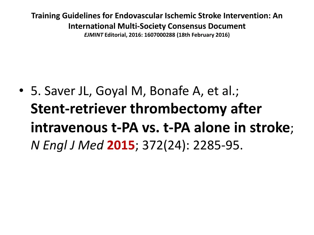 training guidelines for endovascular ischemic 13