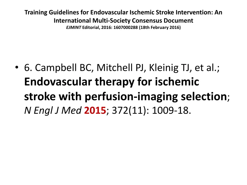training guidelines for endovascular ischemic 14