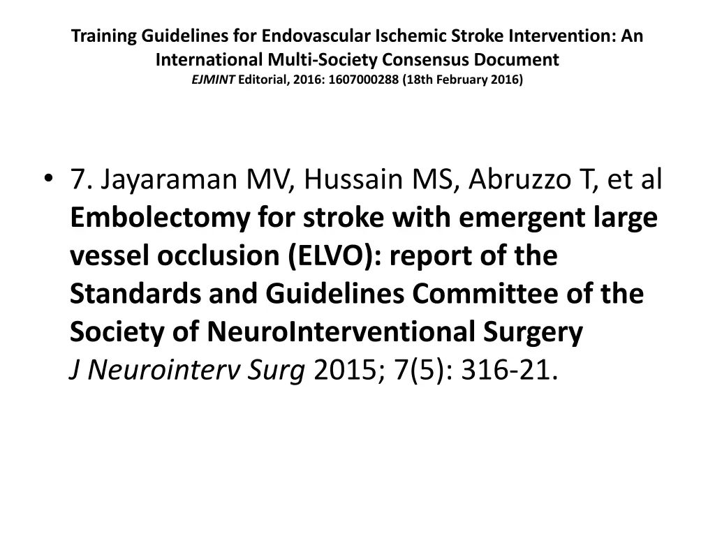 training guidelines for endovascular ischemic 16