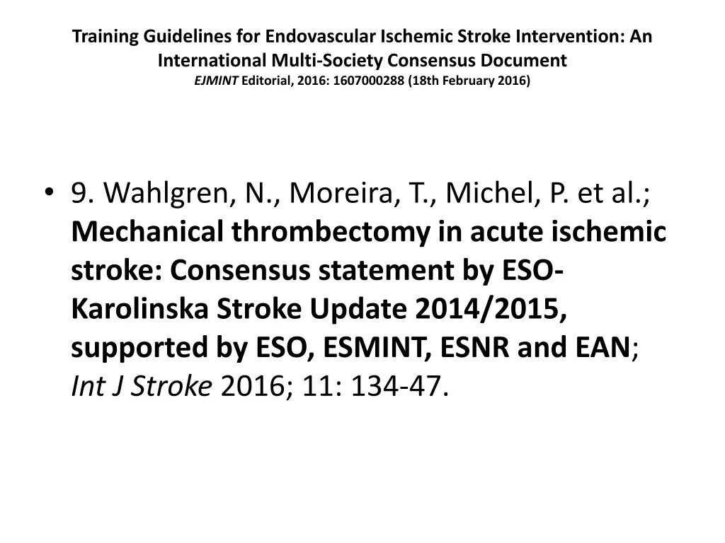 training guidelines for endovascular ischemic 18