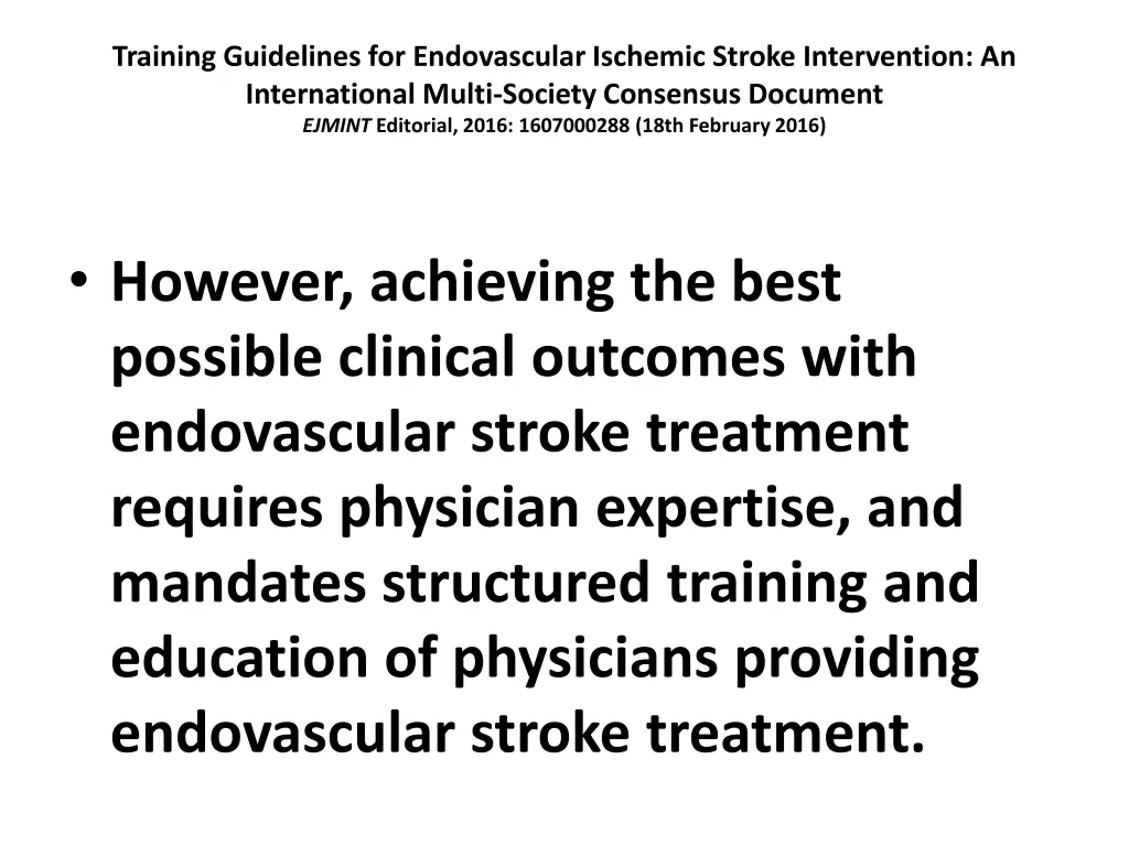 training guidelines for endovascular ischemic 19