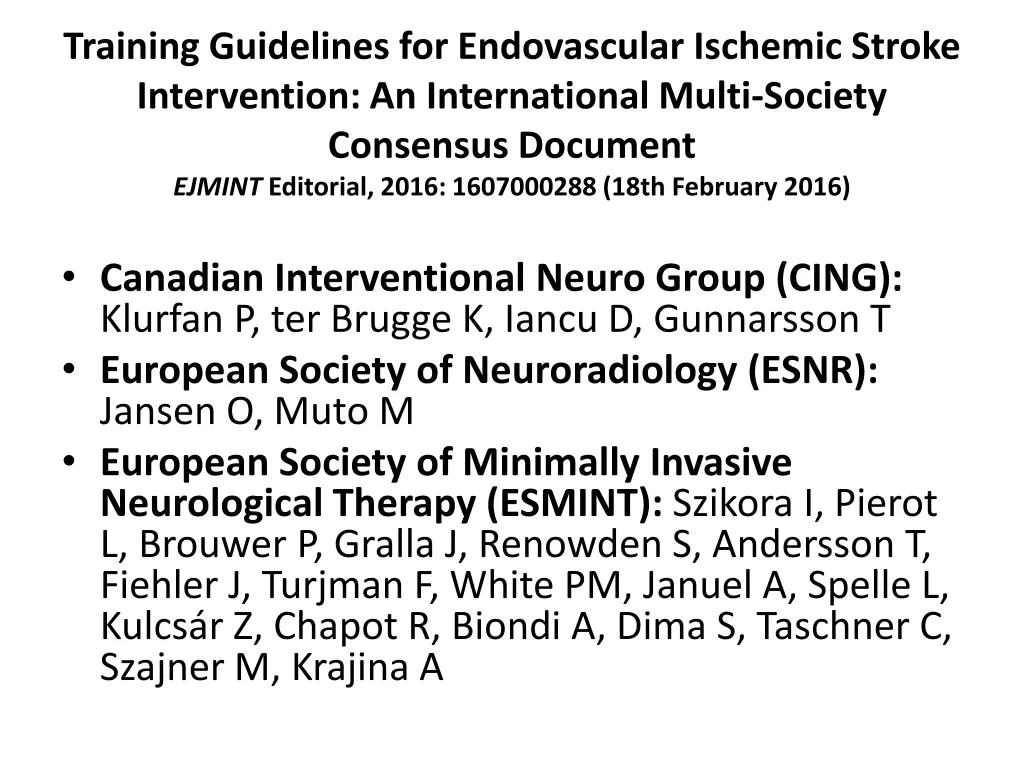 training guidelines for endovascular ischemic 2