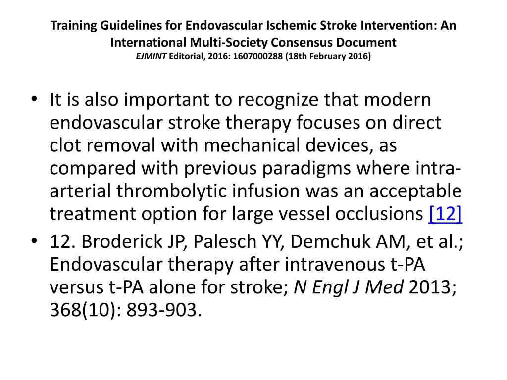 training guidelines for endovascular ischemic 24