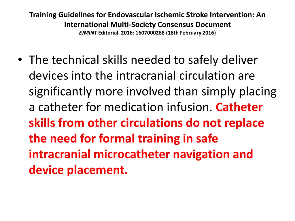 training guidelines for endovascular ischemic 25