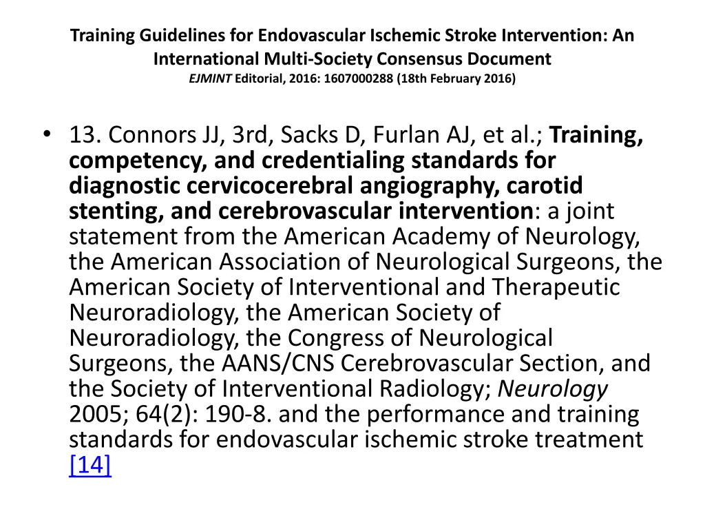 training guidelines for endovascular ischemic 29