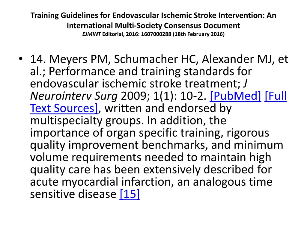 training guidelines for endovascular ischemic 30