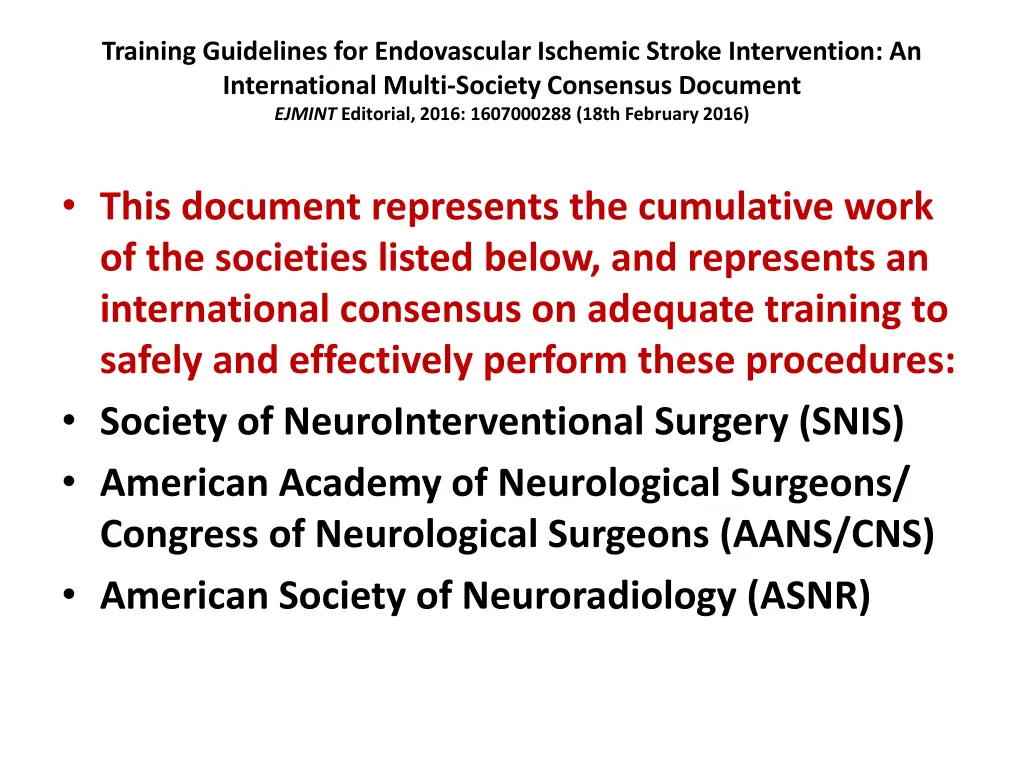 training guidelines for endovascular ischemic 32