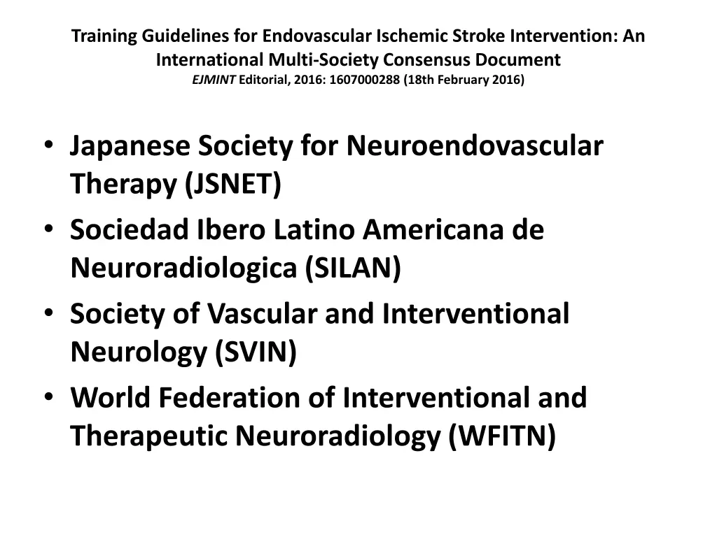 training guidelines for endovascular ischemic 34