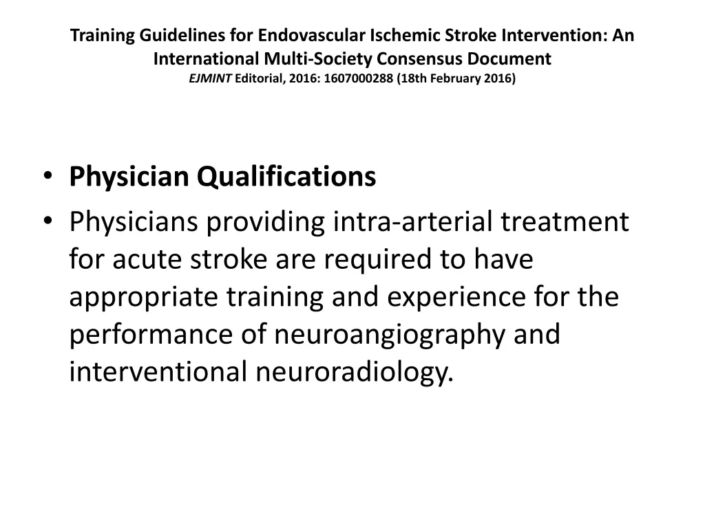 training guidelines for endovascular ischemic 35