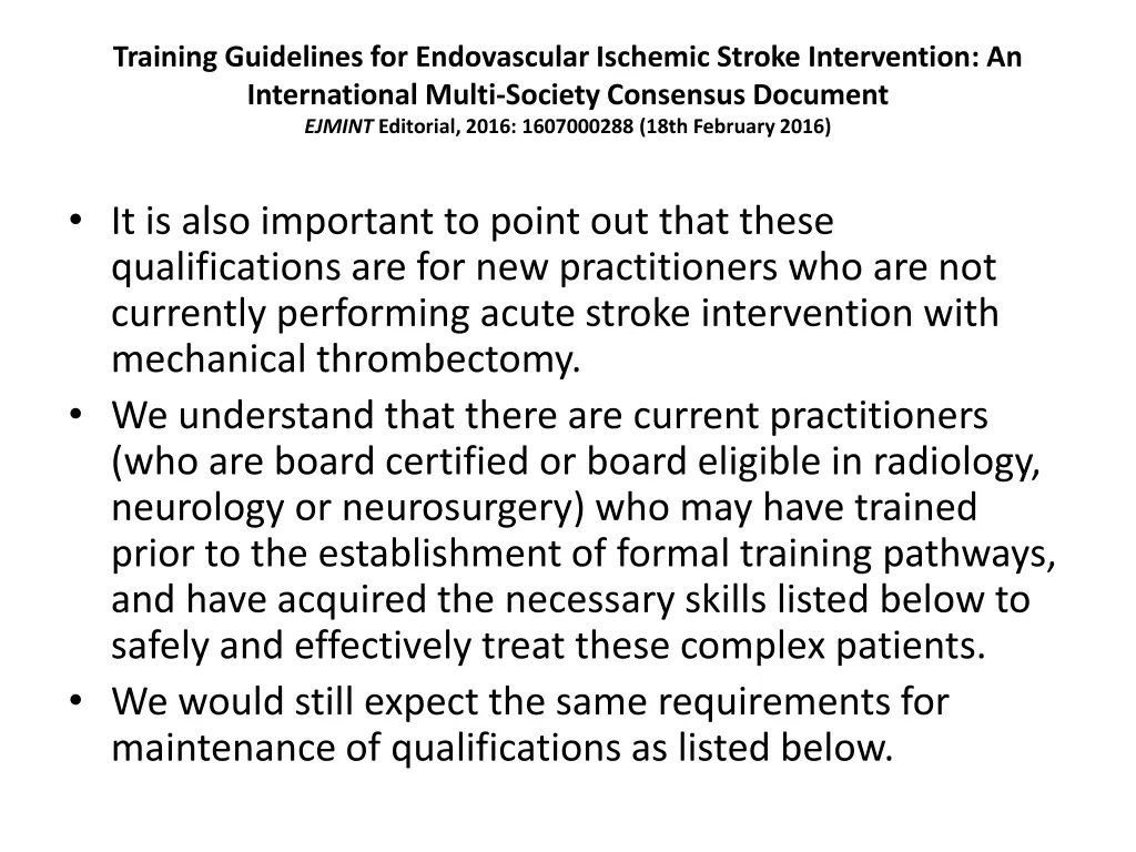training guidelines for endovascular ischemic 37