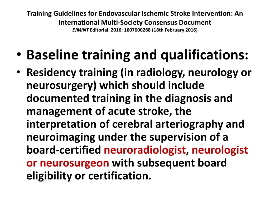 training guidelines for endovascular ischemic 38