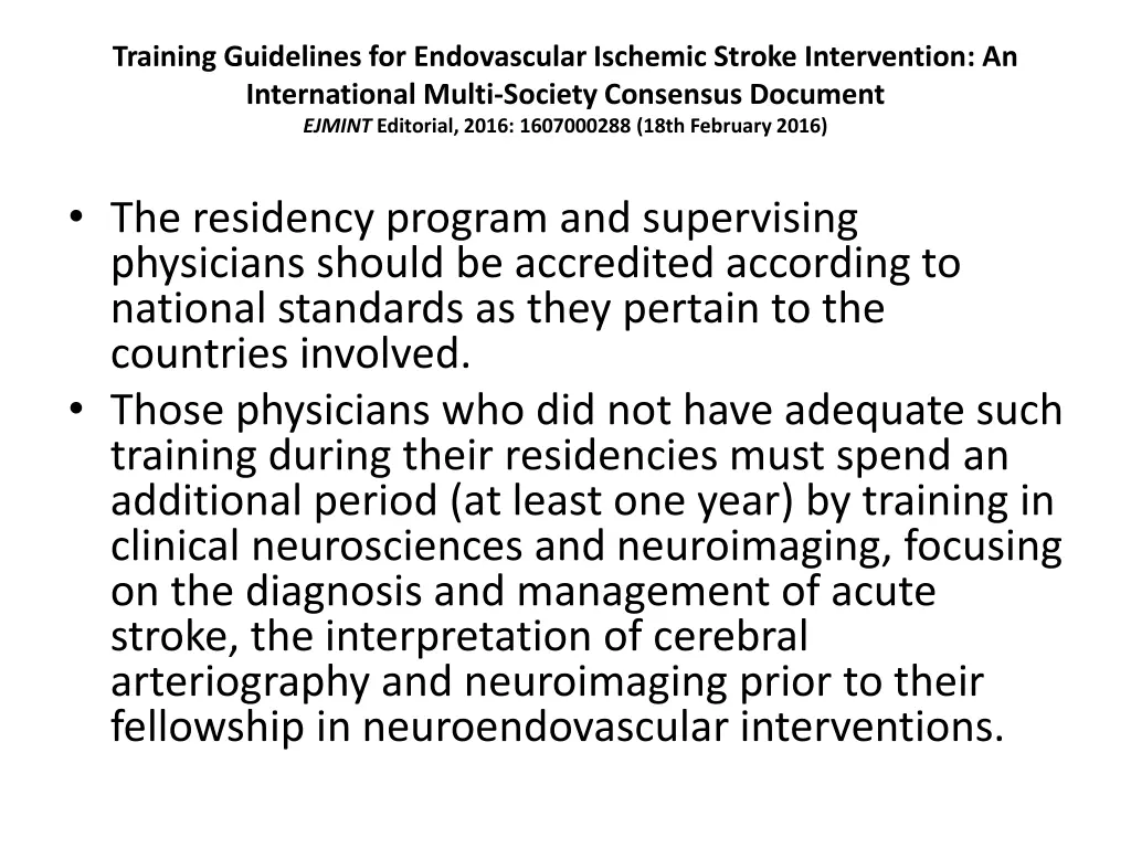 training guidelines for endovascular ischemic 39