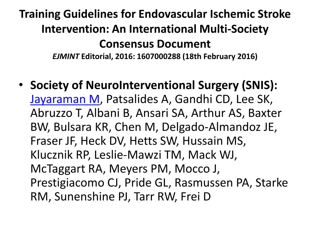 training guidelines for endovascular ischemic 4