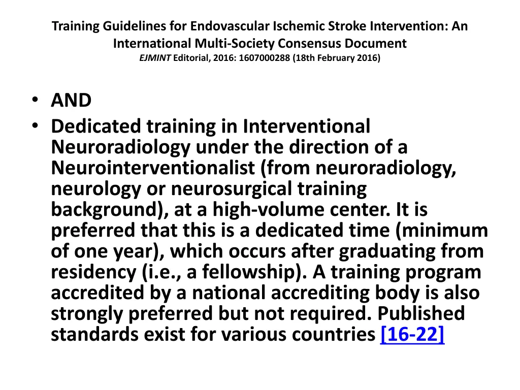 training guidelines for endovascular ischemic 40