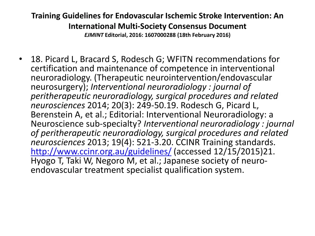 training guidelines for endovascular ischemic 42