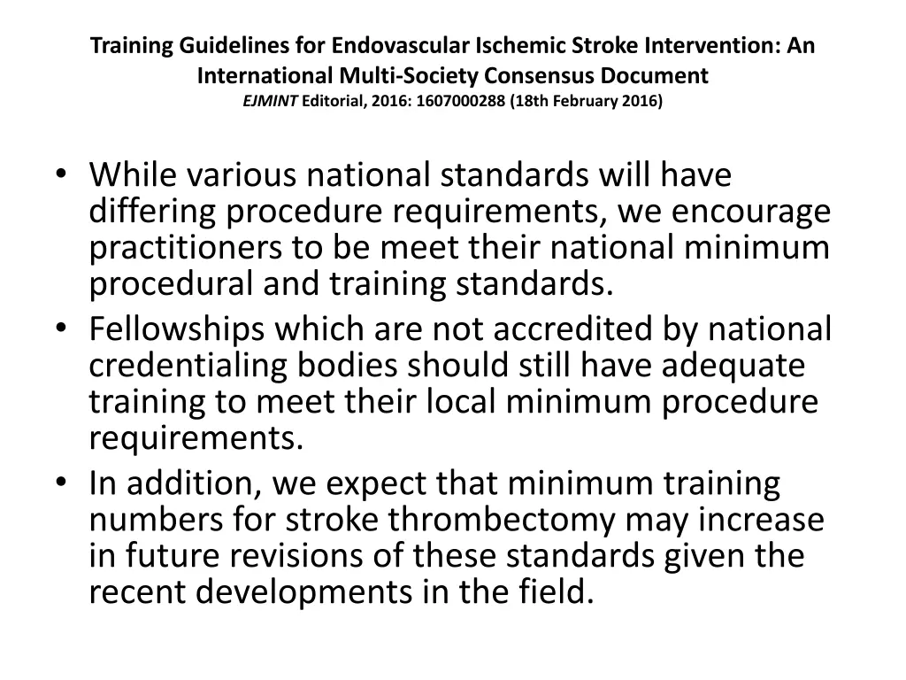 training guidelines for endovascular ischemic 44