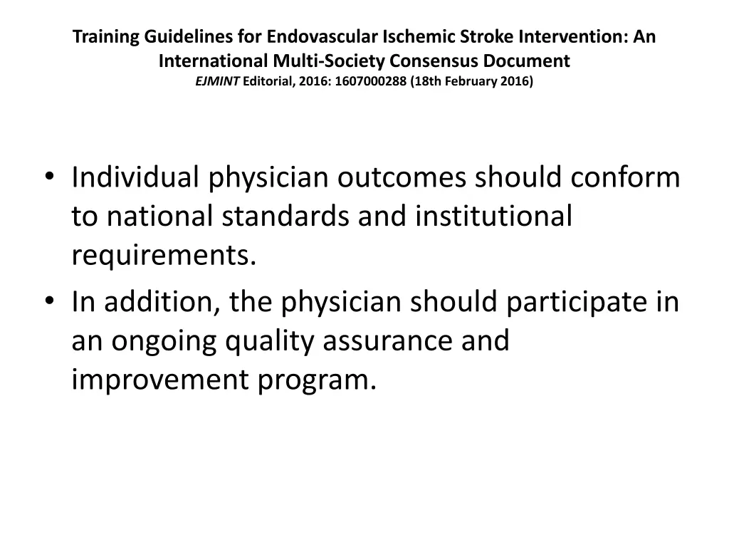 training guidelines for endovascular ischemic 46