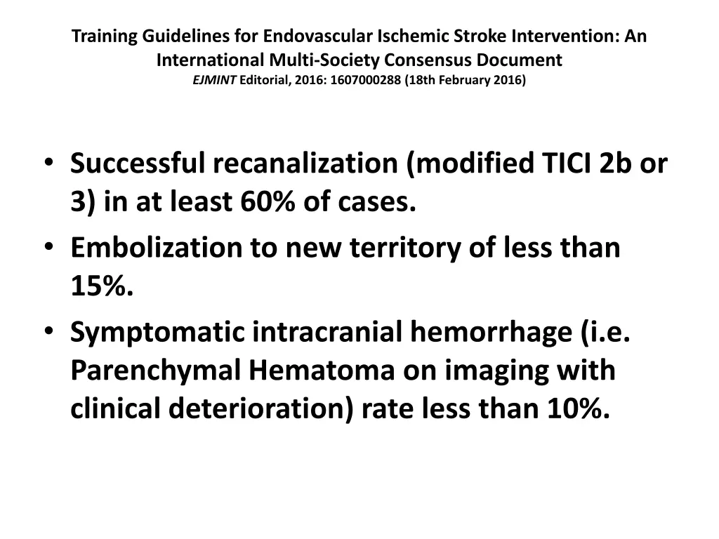 training guidelines for endovascular ischemic 49