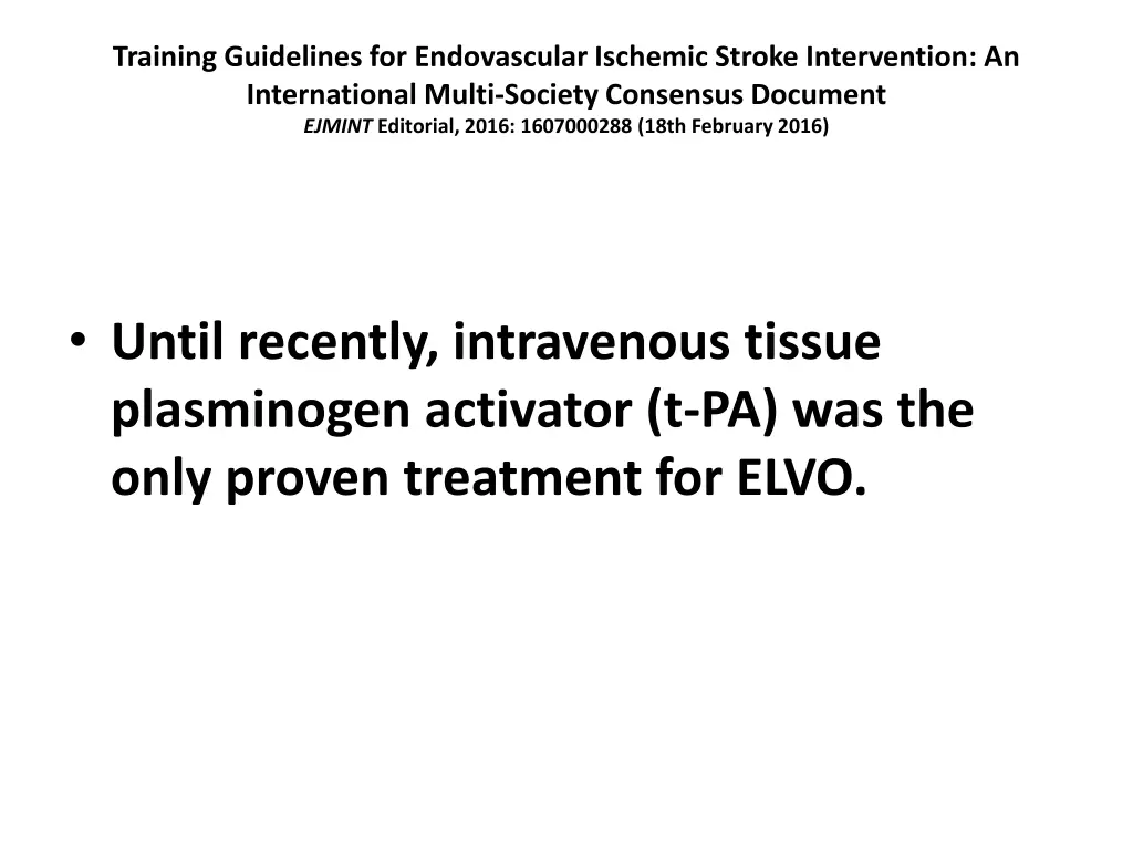 training guidelines for endovascular ischemic 7