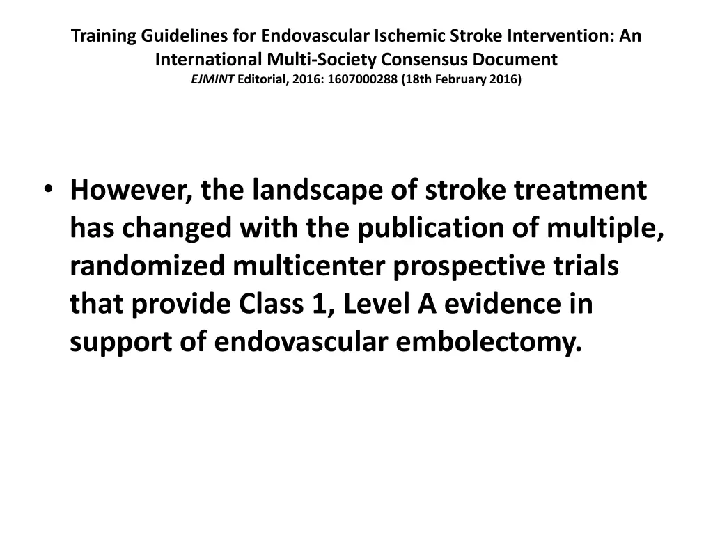 training guidelines for endovascular ischemic 8