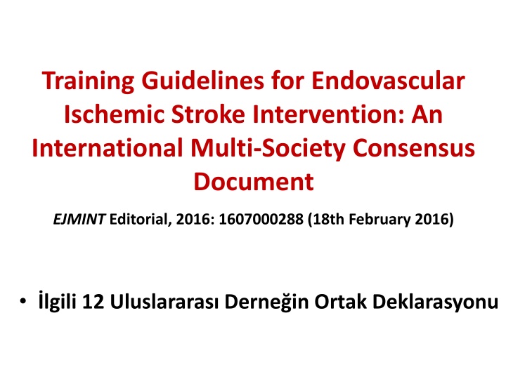 training guidelines for endovascular ischemic