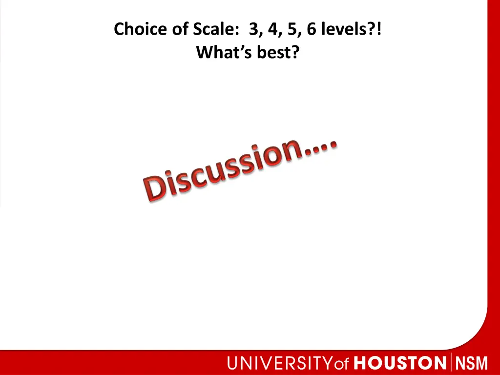 choice of scale 3 4 5 6 levels what s best