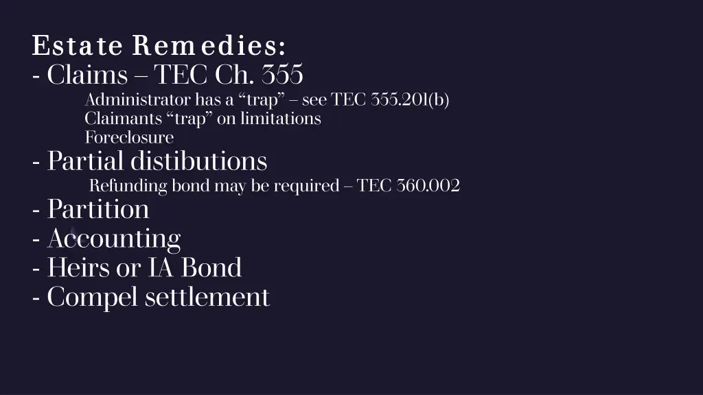 estate rem edies estate rem edies claims