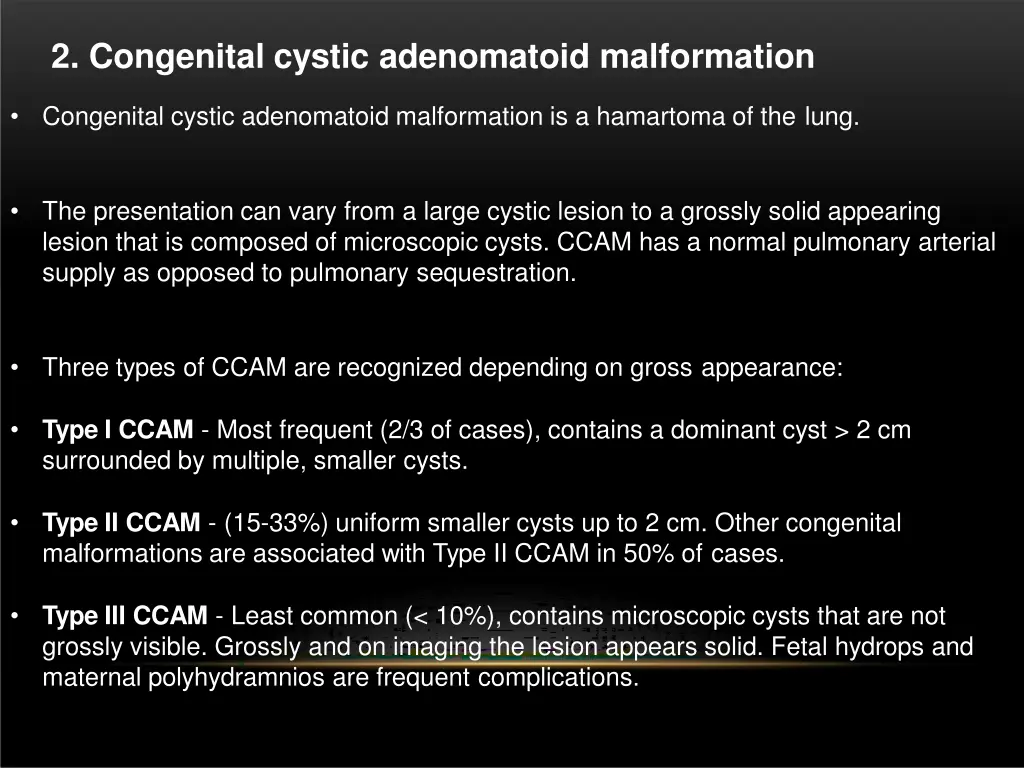 2 congenital cystic adenomatoid malformation