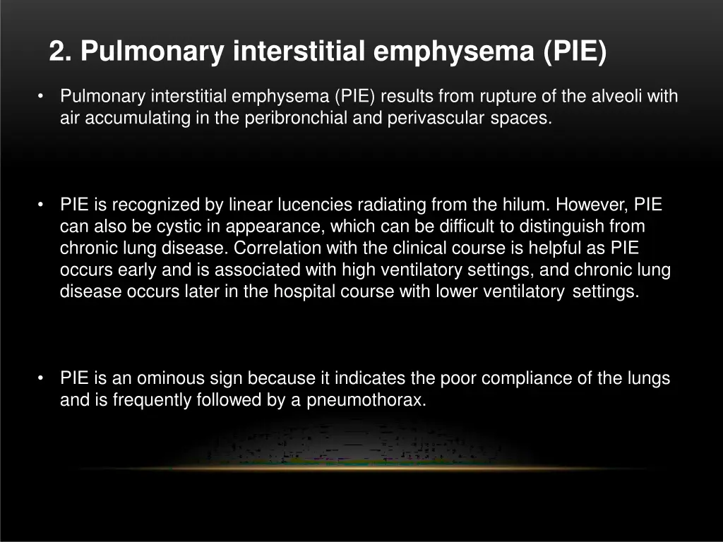 2 pulmonary interstitial emphysema pie