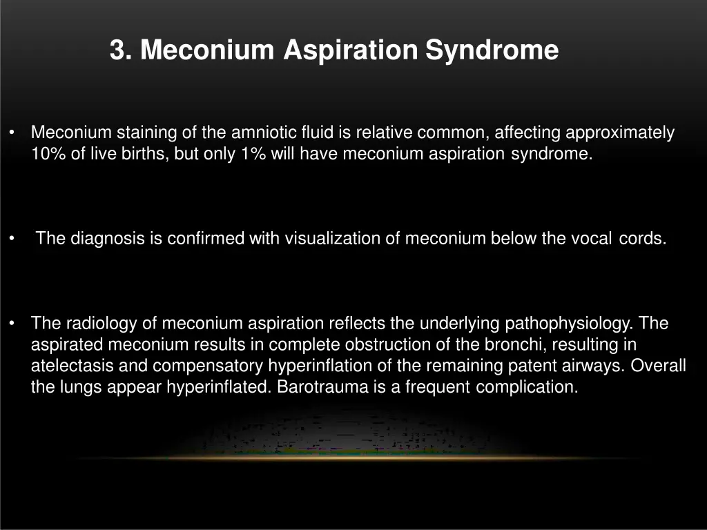 3 meconium aspiration syndrome