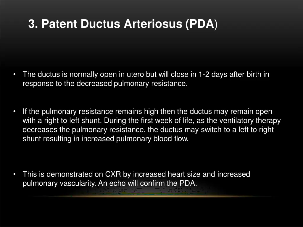 3 patent ductus arteriosus pda