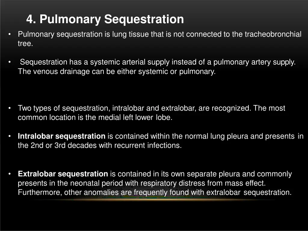 4 pulmonary sequestration pulmonary sequestration