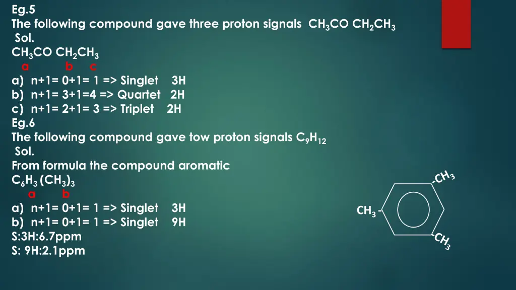 eg 5 the following compound gave three proton