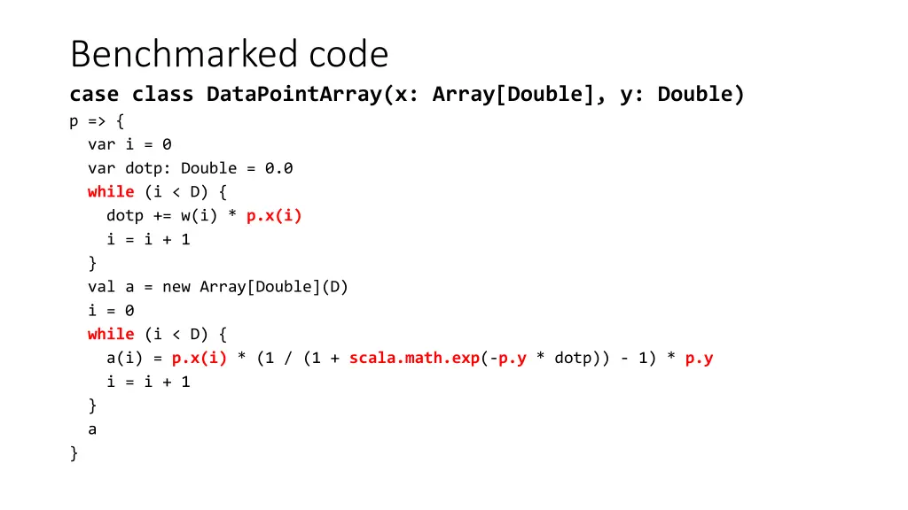 benchmarked code case class datapointarray