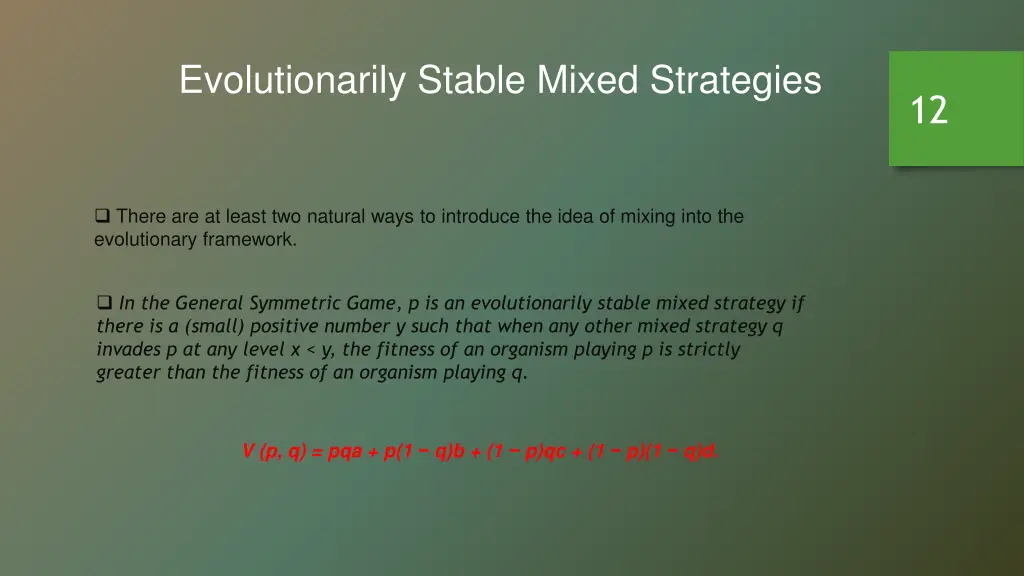 evolutionarily stable mixed strategies