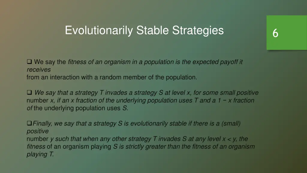 evolutionarily stable strategies