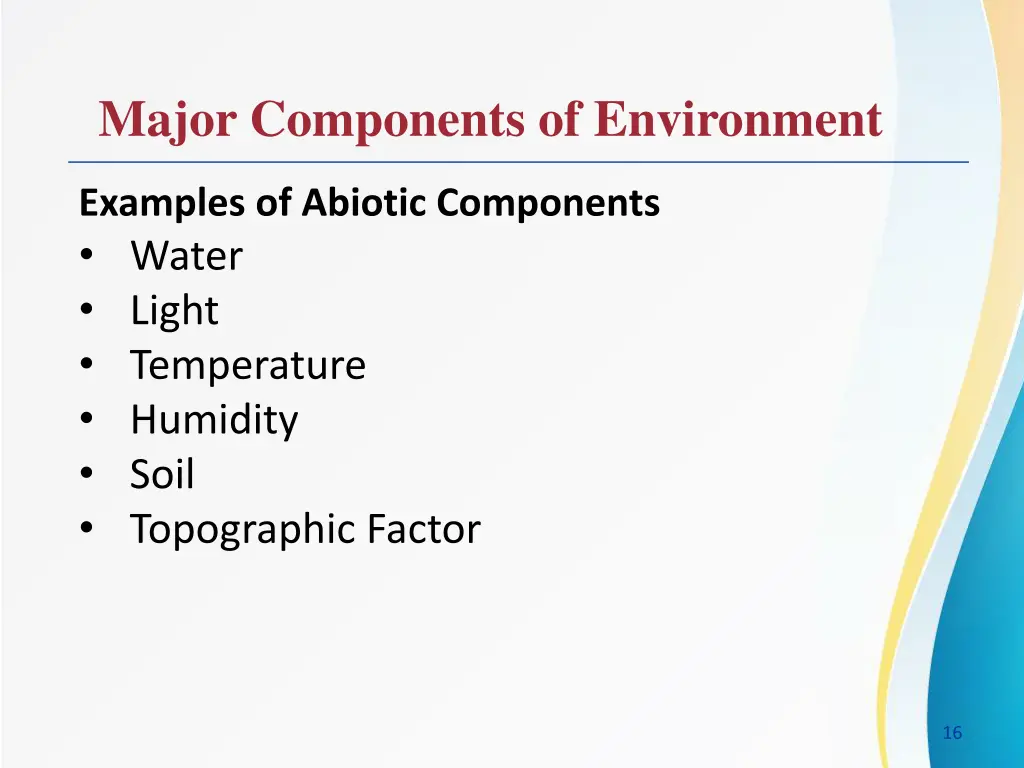 major components of environment 10