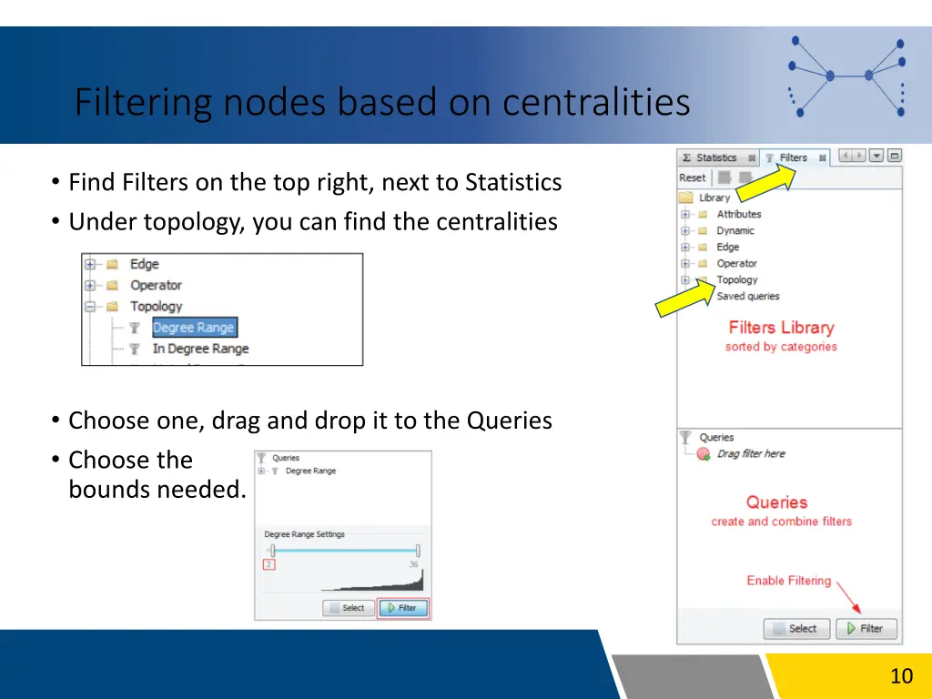 filtering nodes based on centralities