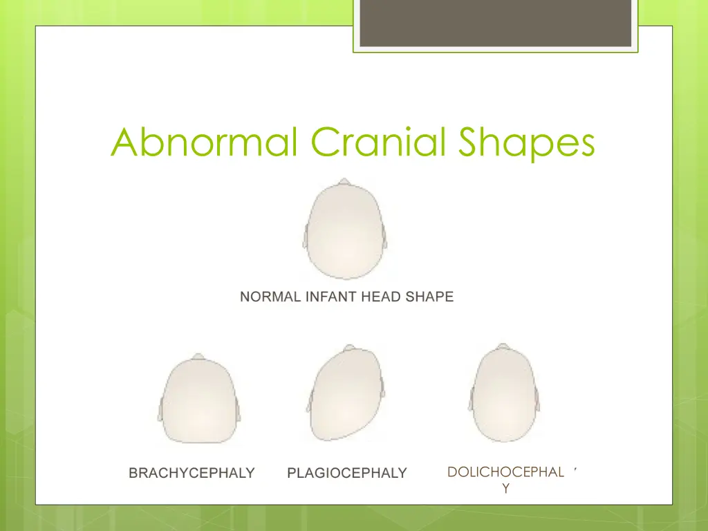 abnormal cranial shapes