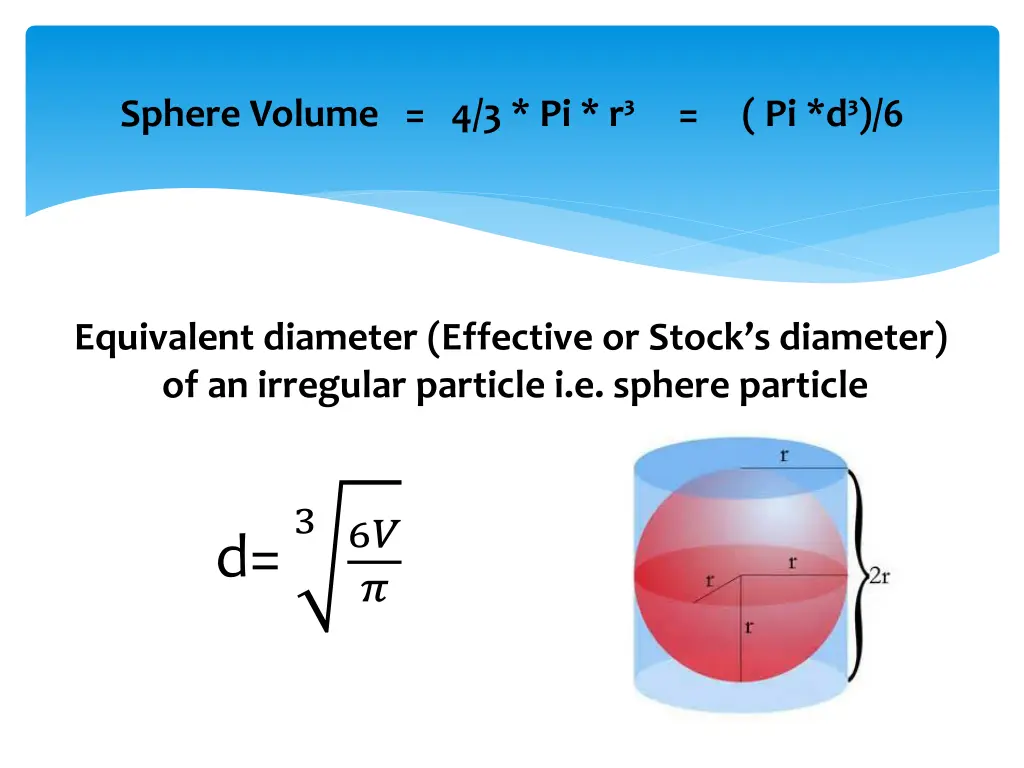 sphere volume 4 3 pi r pi d 6