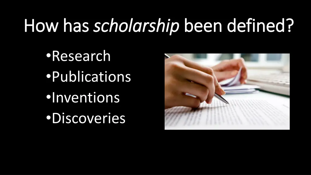 how has how has scholarship scholarship been