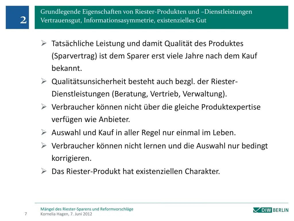 grundlegende eigenschaften von riester produkten