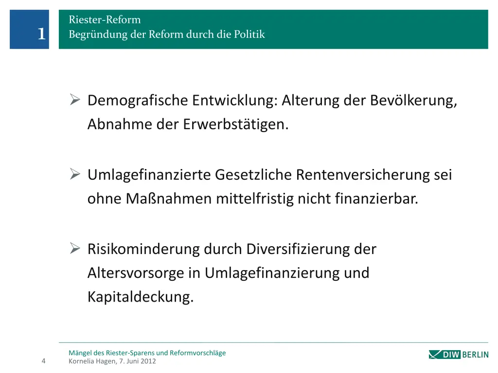 riester reform begr ndung der reform durch