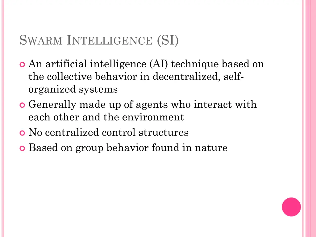 s warm i ntelligence si