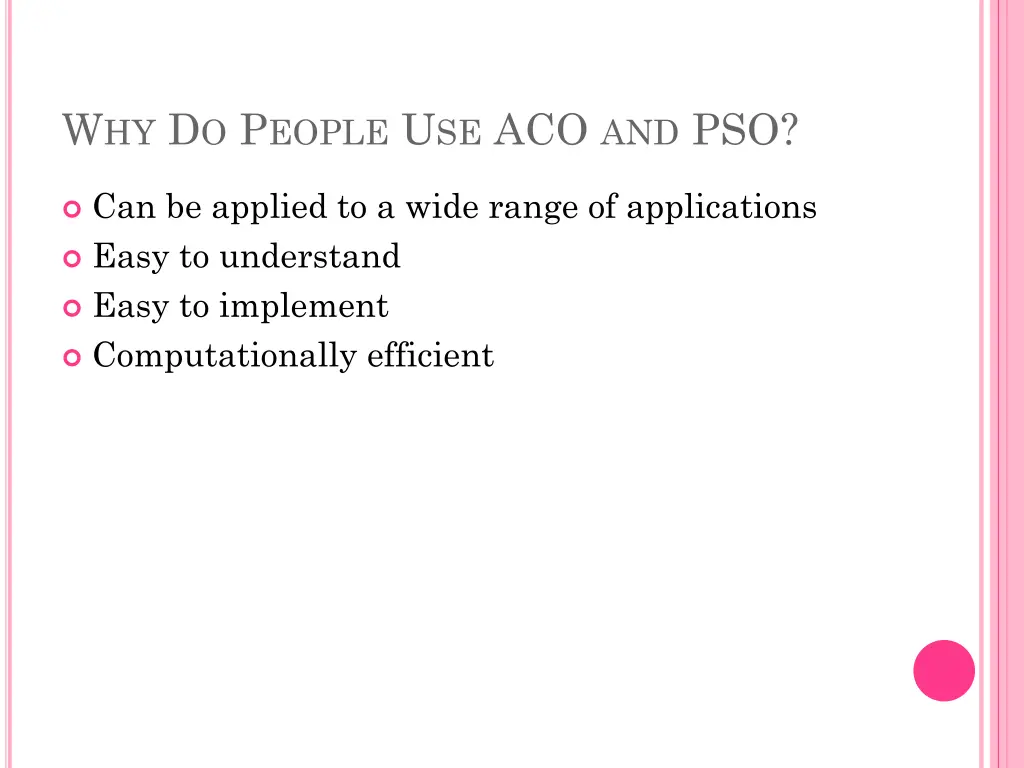 w hy d o p eople u se aco and pso