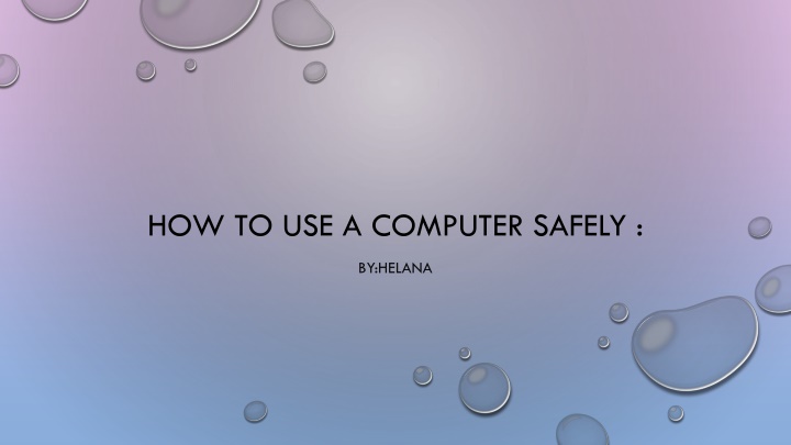 how to use a computer safely