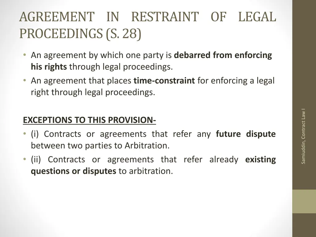 agreement in restraint of legal proceedings s 28