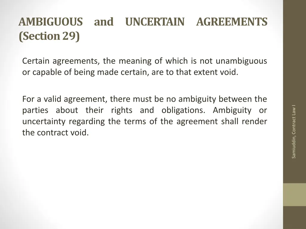 ambiguous and uncertain agreements section 29